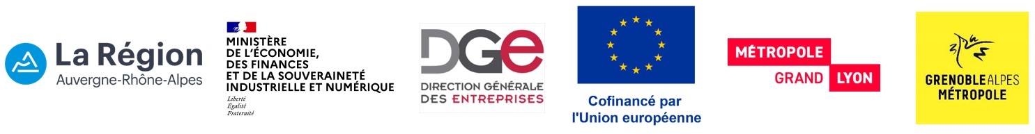 Logos : La Région Auvergne-Rhône-Alpes, Ministère de l'économie, des finances et de la souveraineté industrielle et numérique, DGE, UE, Métropole Grand Lyon, Grenoble Alpes Métropole